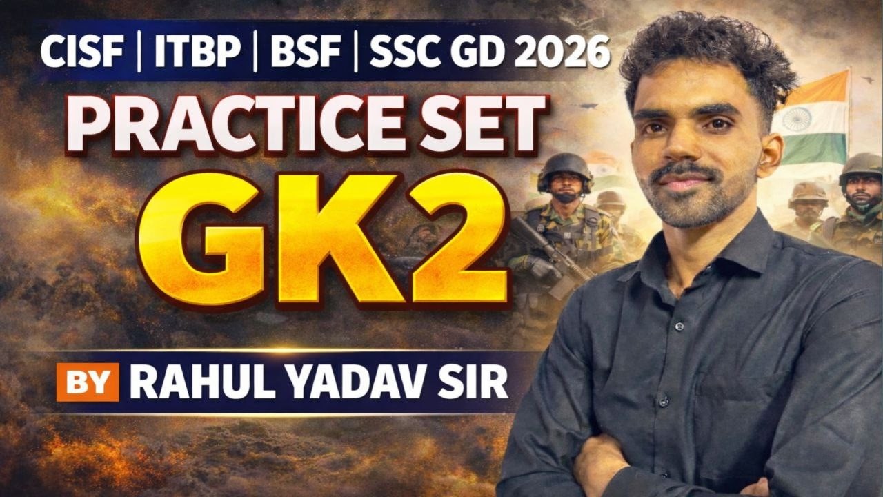 GK PRACTICE SET 2 CISF,ITBP DRIVER 2026,BSF,SSC GD 2026