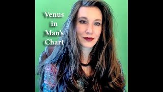 Venus in Men's Charts & Updates