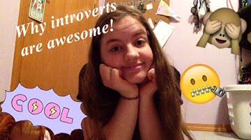 Why Introverts Are Awesome! 😊💕🙊