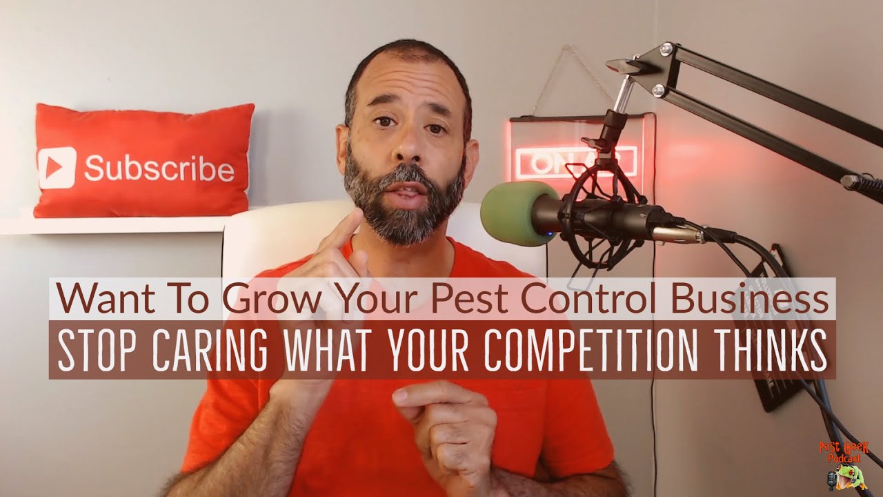 Want To Grow Your Pest Control Business You Cant Care What Your ...