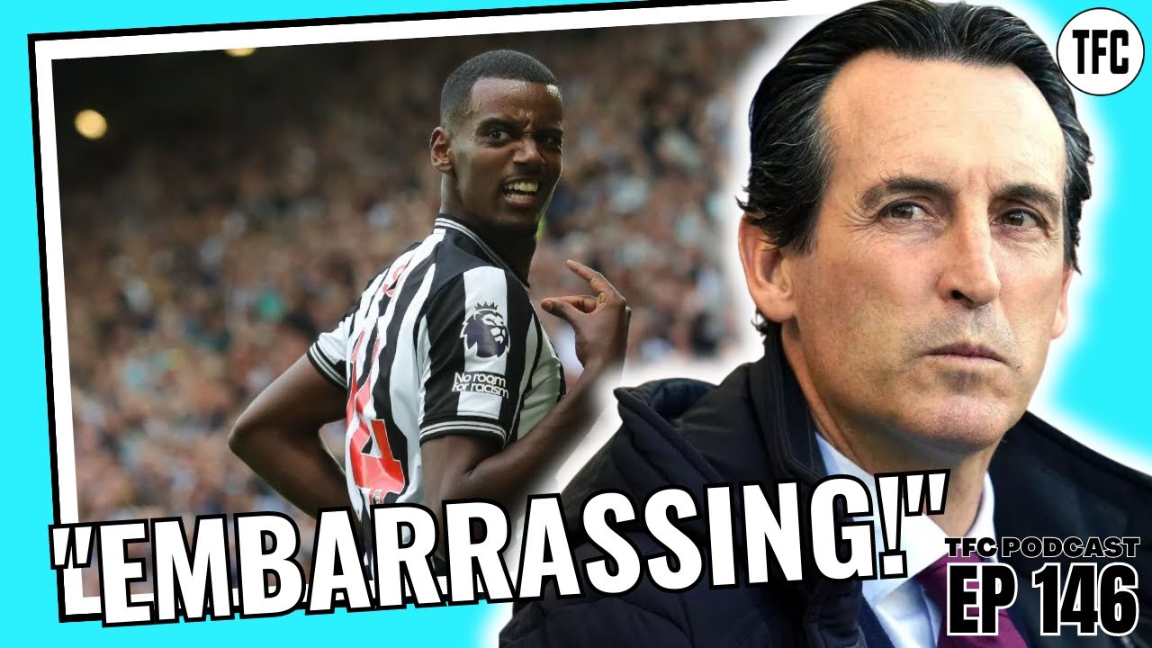 Aston Villa EMBARRASSED by Newcastle! - TFC Podcast EP 146