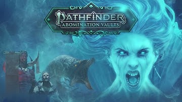 Pathfinder: Abomination Vaults Gameplay