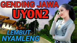 GENDING JAWA PALING LEMBUT - GENDING ADEM AYEM TOMBO KANGEN - UYON2 KLASIK TERLARIS 2025