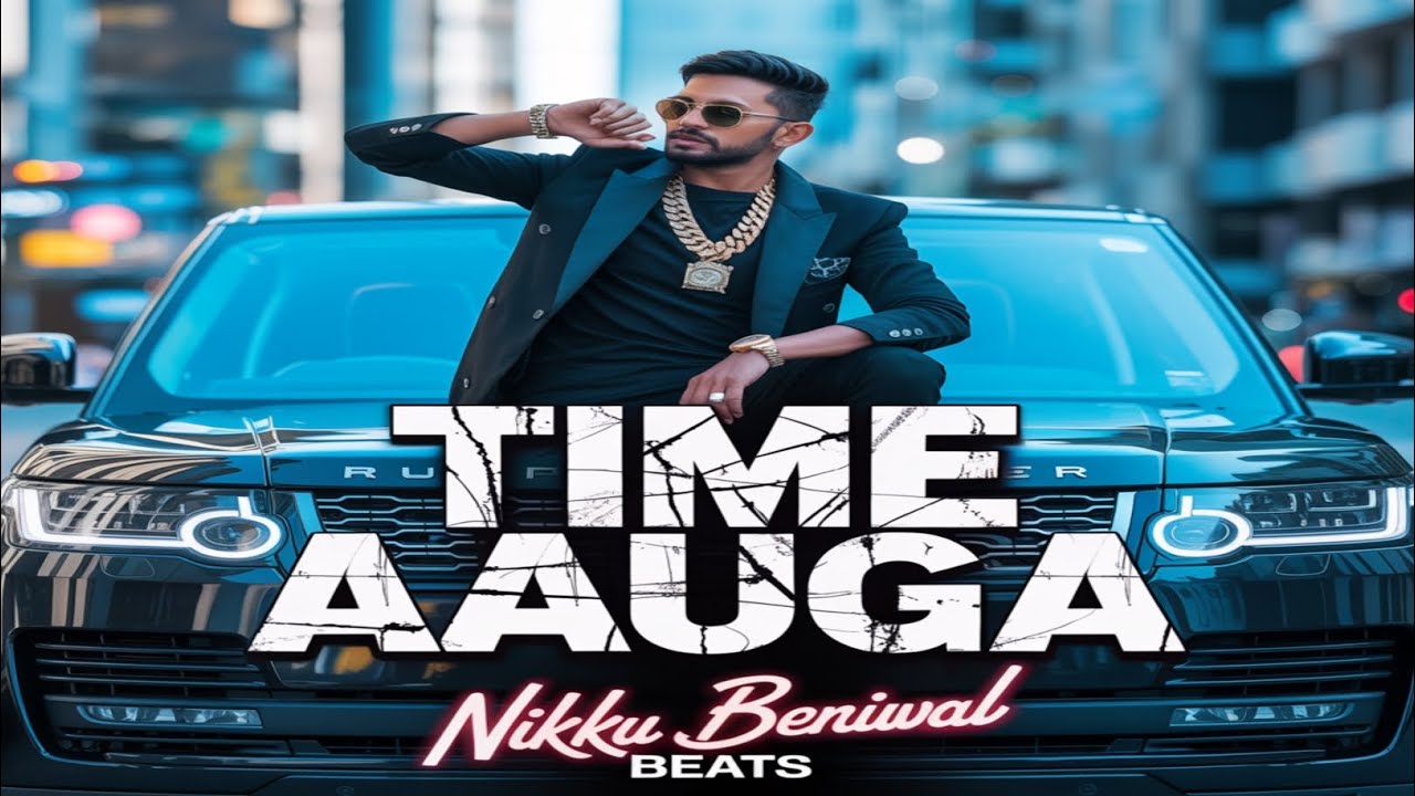 TIME AAUGA (Official Audio) 👑 | Nikku Beniwal Beats | New Punjabi Motivational Song