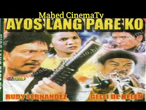 new-action-movies-ayos-lang-pare-ko-rudy-fernandez-(1997)-tagalog-full-movie