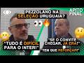 PEZZOLANO VAI TREINAR A SELEÇÃO DO URUGUAI? "Se chegar o convite JÁ ERA!" 😬👀