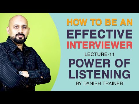 Power Of Listening | سننے کی طاقت | How to be an effective interviewer? | Danish Ahmed