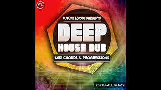 Deep House Dub - MIDI Chords & Progressions