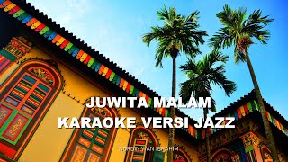Juwita Malam - Karaoke Versi Jazz