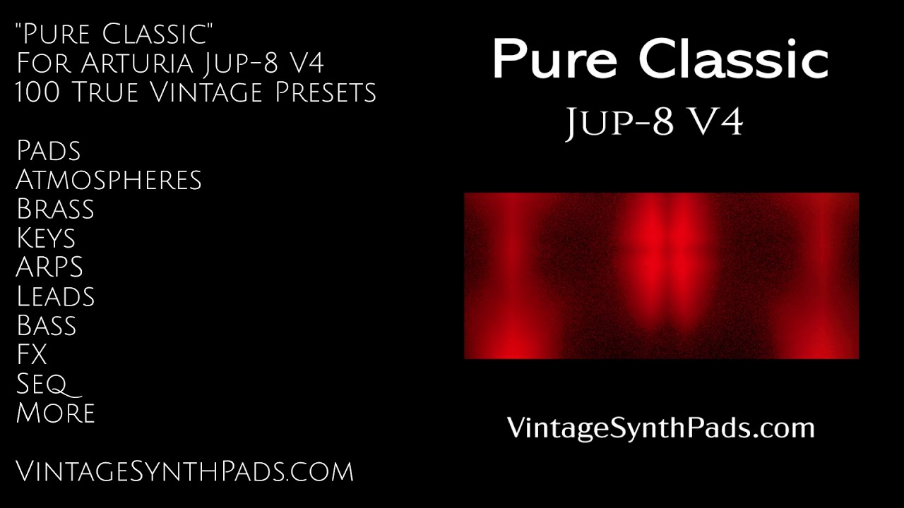 Arturia Jup-8 V4 Jupiter 8 Pure Classic Presets - Best Synth Presets