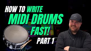 How To Write MIDI Drums FAST! - Part 1 - Programmed Drum Tips