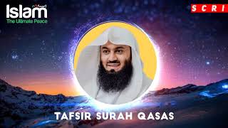 Tafsir Surah Qasas || Mufti Menk