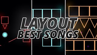 BEST SONGS FOR MAKING ORIGINAL LAYOUTS | GEOMETRY DASH 2.2