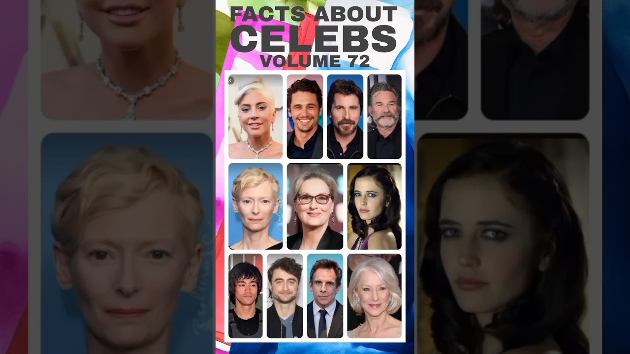facts about celebrities vol.72