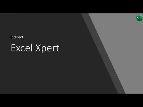 Excel Xpert - Using Indirect