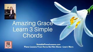 Amazing Grace Piano Easy Chord Tutorial.  Learn three major chords (triads)  in the Key of C.