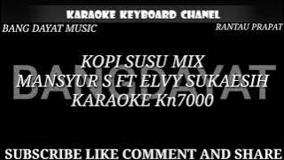 KOPI SUSU MIX MANSYUR FT ELVY SUKAESIH KARAOKE KN7000
