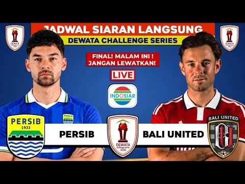 adipati4d x gloryslot777 - Jadwal Siaran Langsung Dewata Challenge Series 2026 - Persib vs Bali United -Dewata Challenge Series