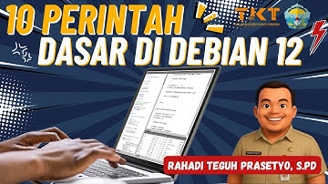 Belajar perintah perintah dasar di Debian 12 bersama Guru TKJ