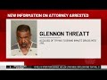 New information on attorney arrested