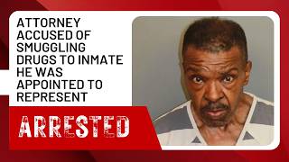 New information on attorney arrested