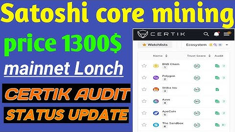 Satoshi core mining | core mainnet Lonch soon | btcs price 1300$ | Satoshi Mainnet Announcement