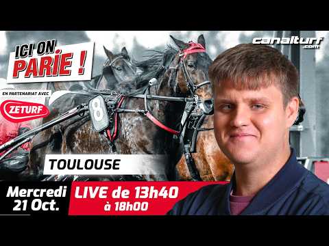 ICI On Parie ! Toulouse, Quinté+ et pronostics en live de l'hippodrome, Mercredi 21 octobre 2026