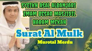 Download Lagu syeikh asal albanjari murotal quran merdu  surat Al Mulk MP3