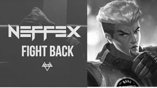 NEFFEX - Fight Back Feat. [Chou MLBB]