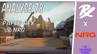 ANALYSE 78 -  PRX vs NRG - MASTER SANTIAGO playoff - map 2