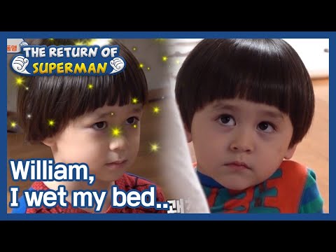 Video William, I wet my bed.. ???? (The Return of Superman) |... - youtube