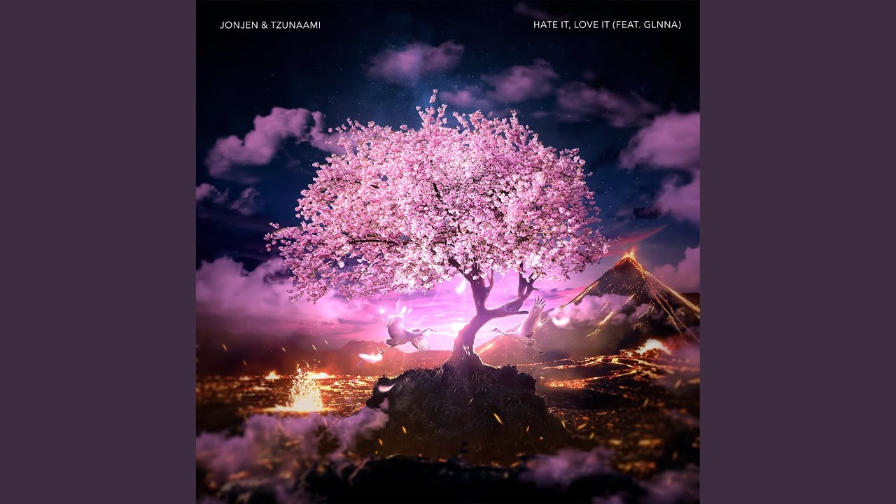 Hate It, Love It (feat. Glinna)