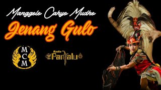 Manggolo Cahyo Mudho - Jenang Gulo Langgam Lawas