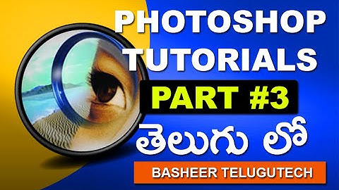 Photoshop 7 0: Tutorial in Telugu File menu | part 3 (2019)