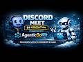 Discord Meet Integration in AgenticGoKit | Open‑Source AgenticAI Framework (GoLang)