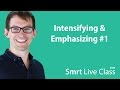 Intensifying & Emphasizing #1 - Smrt Live Class with Shaun #31