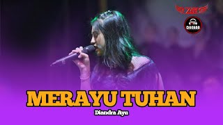 Merayu Tuhan - Diandra Ayu - Zagita ft Dhehan Audio (Zagita Live Templek Sukomoro)