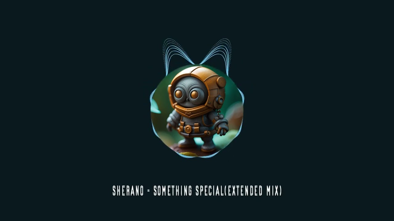 Sherano - Something Special(extended mix)