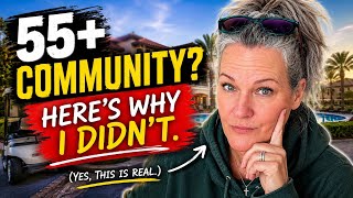 Considering a 55+ Community Watch This Before You Buy
