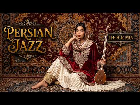 Whispers of Tehran – Persian Jazz Inspired by Dastgah-e Shur | 1 Hour Mix
