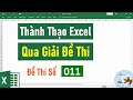 Thành Thạo Excel Qua Giải Đề Thi Đề Số 011