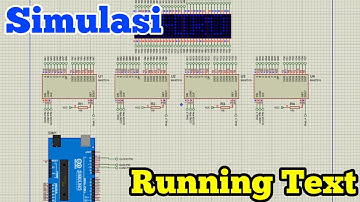 BUAT RANGKAIAN RUNNING TEXT DENGAN SIMULAS APLIKASI PROTEUS 8.10 + SIMULINO ARDUINO UNO