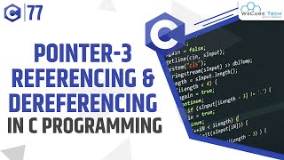 Pointers in C Programming (Referencing & Dereferencing) | C Programming Tutorial