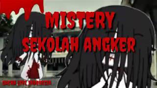 •~MISTERY SEKOLAH ANGKER~• || Gacha life (Indonesia) || Salfa Queen