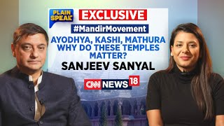 Mandir Movement | Ayodhya, Kashi, Mathura ,Why Do These Matter ? | Sanjeev Sanyal Exclusive | News18
