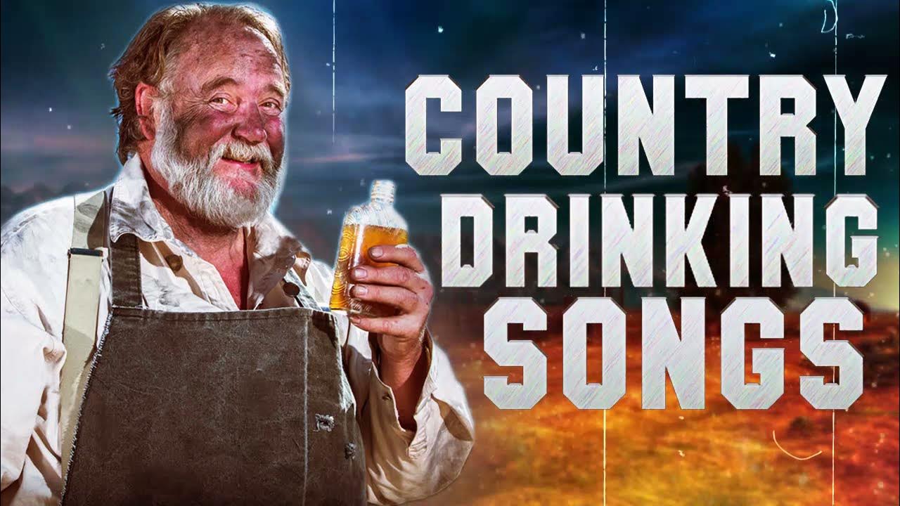 Top 100 Classic Drinking Country Songs Of All Time Best Old Country
