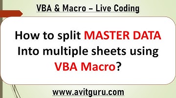 How to split MASTER DATA Into multiple sheets using VBA Macro
