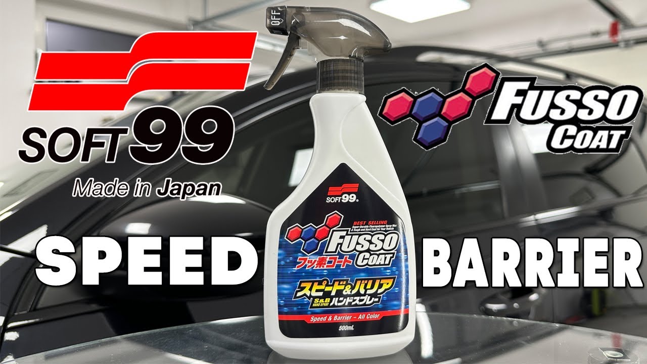 Soft99 Fusso Coat Speed & Barrier  Easy, glossy, and a bit boring? 