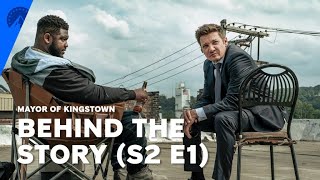 Mayor Of Kingstown | Behind The Story: Never Missed A Pigeon (S2, E1) | Paramount+