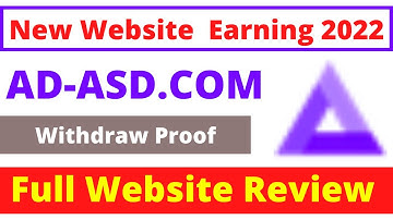 AD-ASD.COM Full Website Review 2022 and Withdraw Proof | Watch Ads And Earn Money